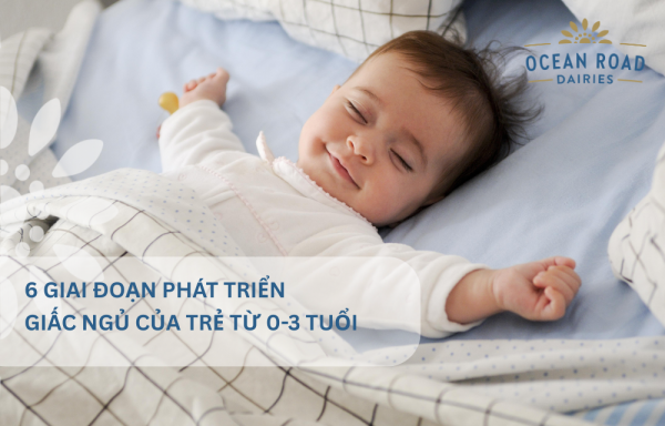 6 Giai đoạn phát triển giấc ngủ của trẻ từ 0-3 tuổi